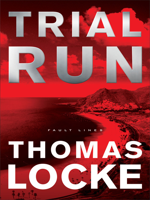 Title details for Trial Run by Thomas Locke - Available